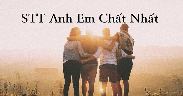 95+ Hình Ảnh Anh Em Tốt Đẹp, Chất, Ngầu, Tình Nghĩa Nhất