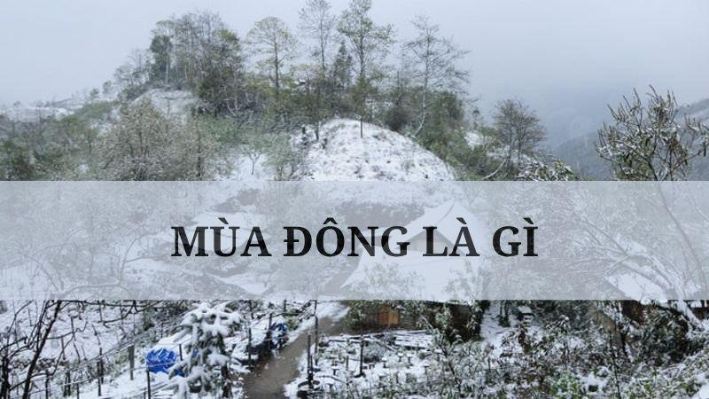 mùa đông bắt đầu từ tháng mấy