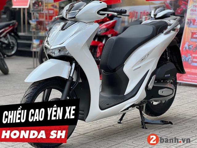 Chiều cao yên xe SH 2024 bao nhiêu? Nam cao 1m65 đi có phù hợp?