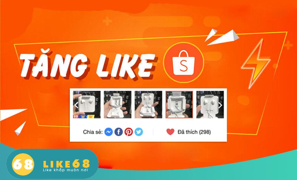 Tăng like sản phẩm Shopee