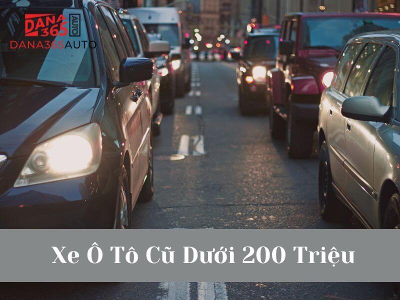 Xe ô tô cũ dưới 200 triệu