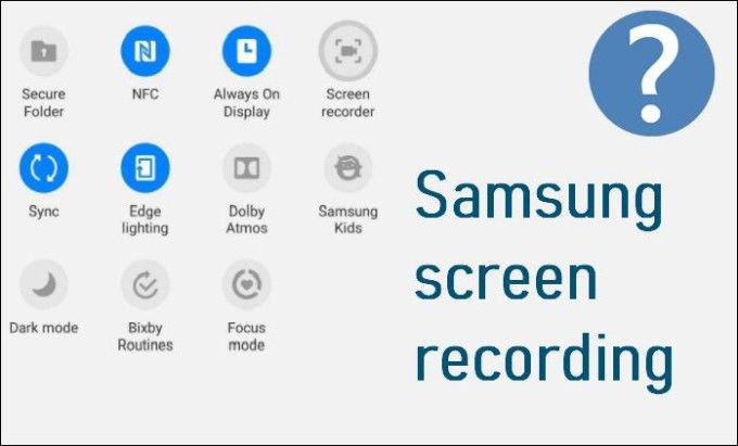 Hướng dẫn cách quay màn hình Samsung siêu đơn giản và nhanh chóng