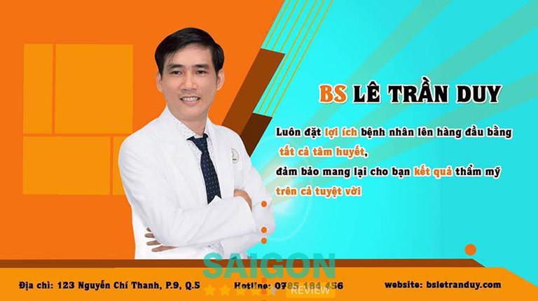 bác sĩ Lê Trần Duy là Bác sĩ phẫu thuật thẩm mỹ giỏi tại TPHCM