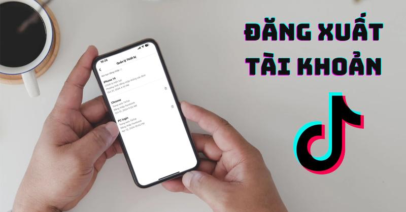 Đăng xuất TikTok khỏi những thiết bị khác như thế nào