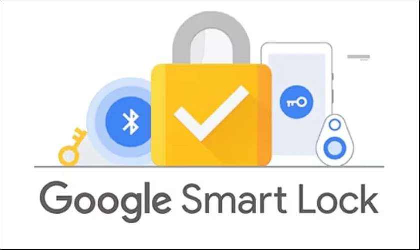 Google Smart Lock là gì