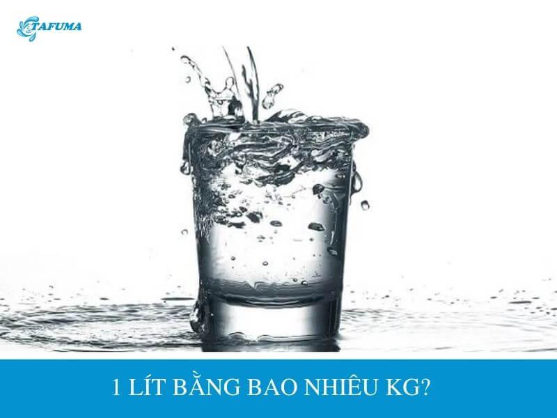 1 lít bằng bao nhiêu kg