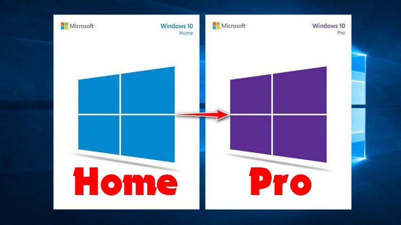 Cách Nâng Cấp Win 10 Home Lên Win 10 Pro Miễn Phí 2019