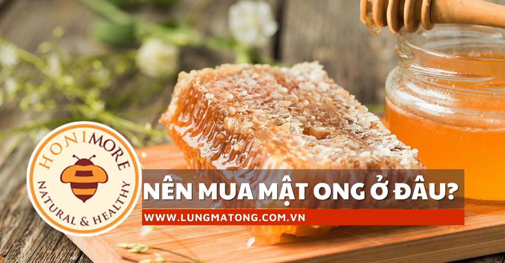 NÊN MUA MẬT ONG Ở ĐÂU