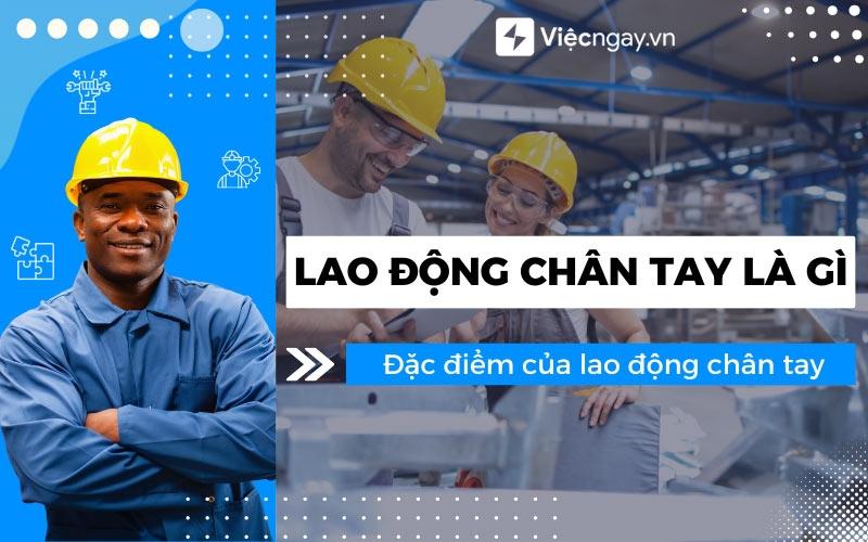 Những công việc lao động chân tay ổn định