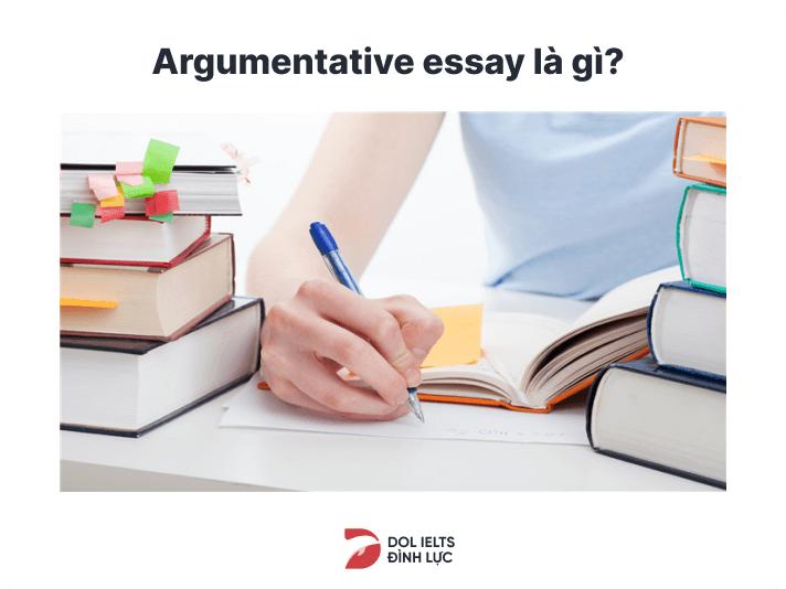 argumentativ essay ielts là gì