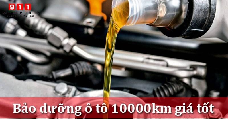 bảo dưỡng ô tô 10000km