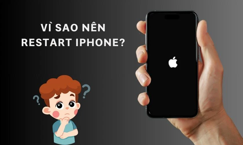 Vì sao cần khởi động lại iPhone