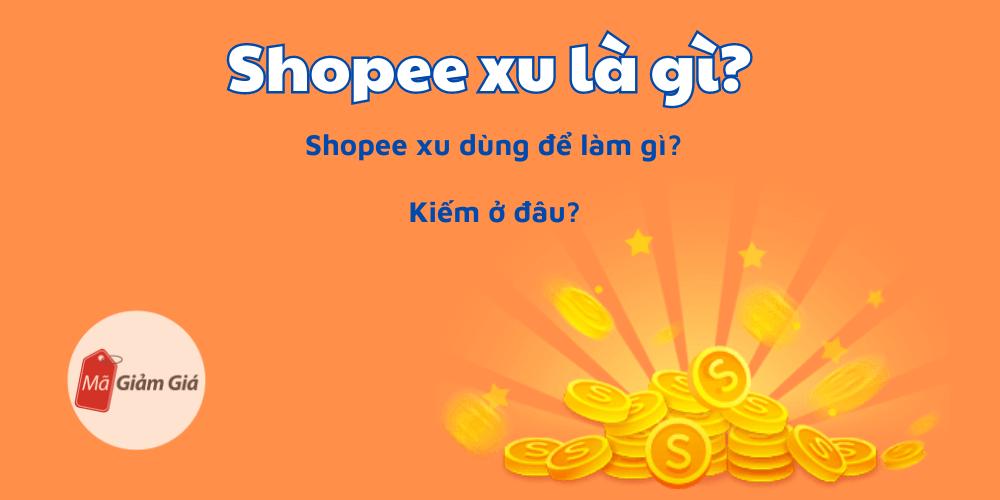 Shopee xu là gì