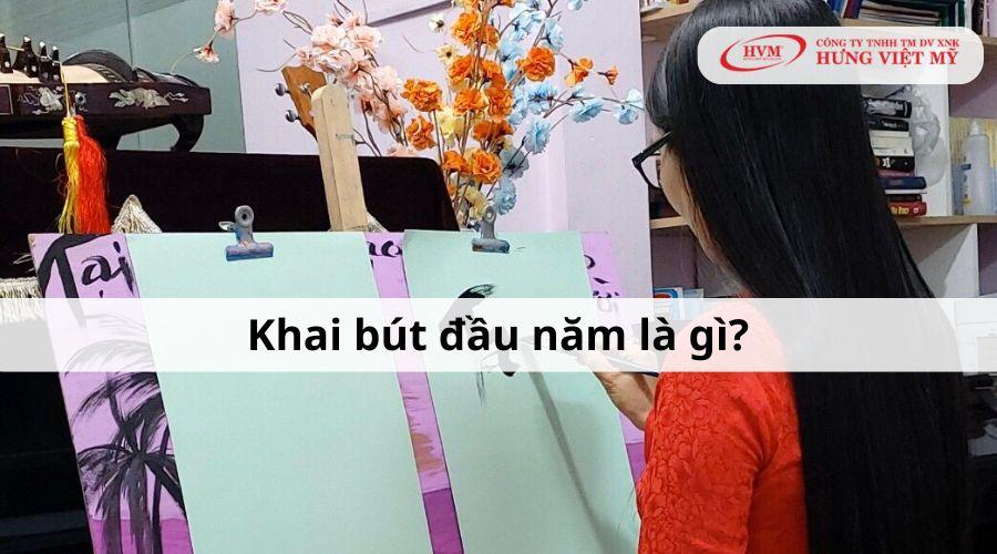 Khai bút đầu năm là gì?